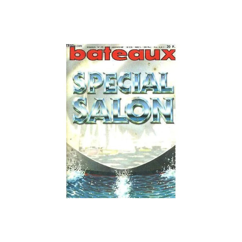 Bateaux - Special Salon - Mensuel N°272 - Janvier 1981