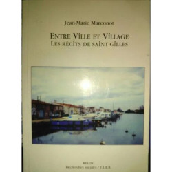 Entre ville et village Les récits de Saint-Gilles (Collection...
