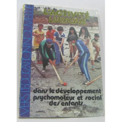 L'activité ludique dans le développement psychomoteur et social...