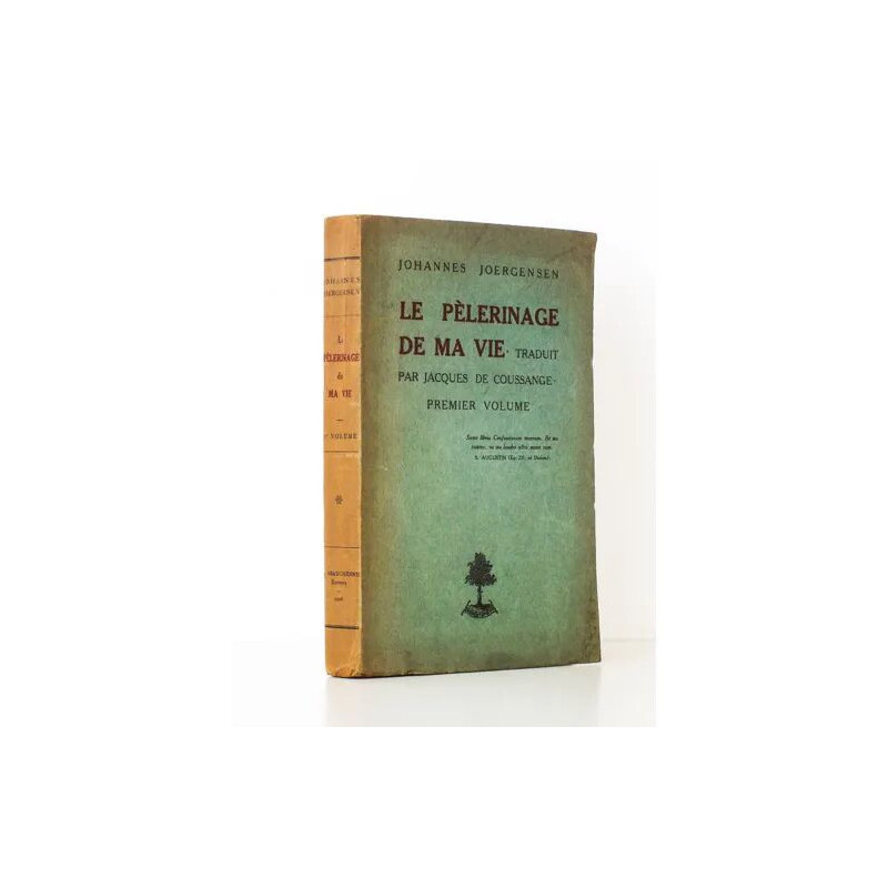 Le Pèlerinage de Ma Vie Premier Volume