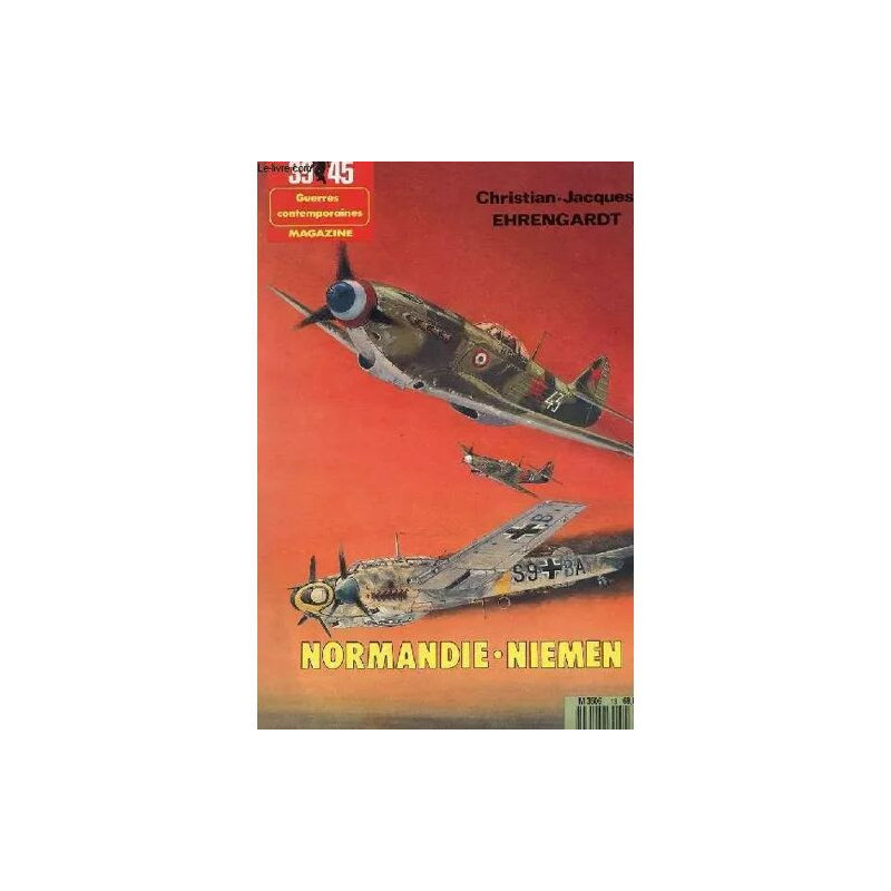 39 45 Guerres : Normandie - Niemen