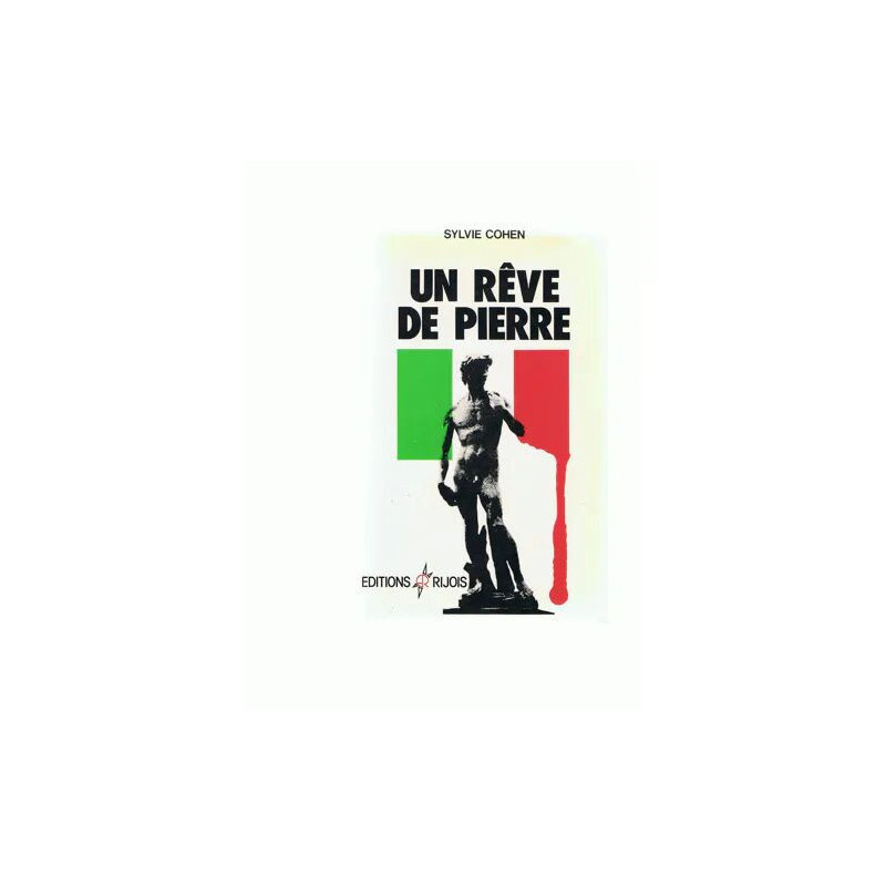 Un rêve de pierre