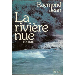 La Rivière Nue
