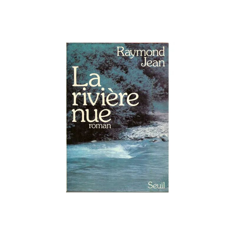 La Rivière Nue