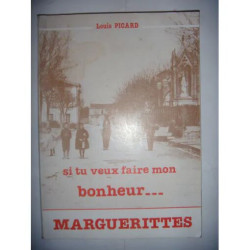 MARGUERITTES - Si Tu Veux Faire Mon Bonheur
