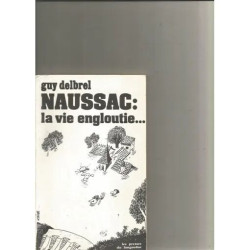 Naussac la vie engloutie