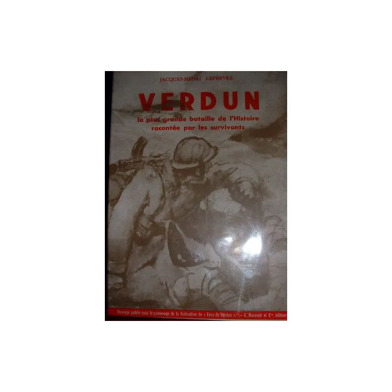 Verdun la plus grande bataille de l'histoire racontée par les...