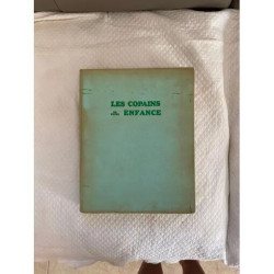 Les copains de votre enfance
