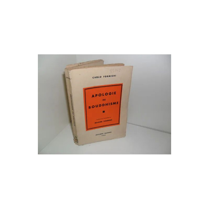 Apologie du Bouddhisme par Carlo Formichi. Traduction française de...