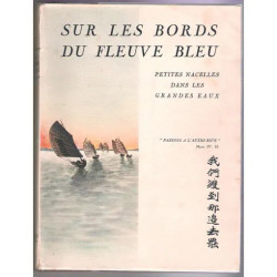 Sur les Bords du Fleuve Bleu (Petites Nacelles Dans les Grandes Eaux)