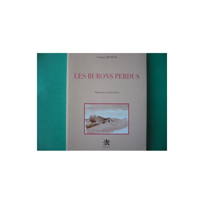 les burons perdus