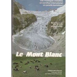 Le Mont Blanc Une montagne cristalline un carrefour international...