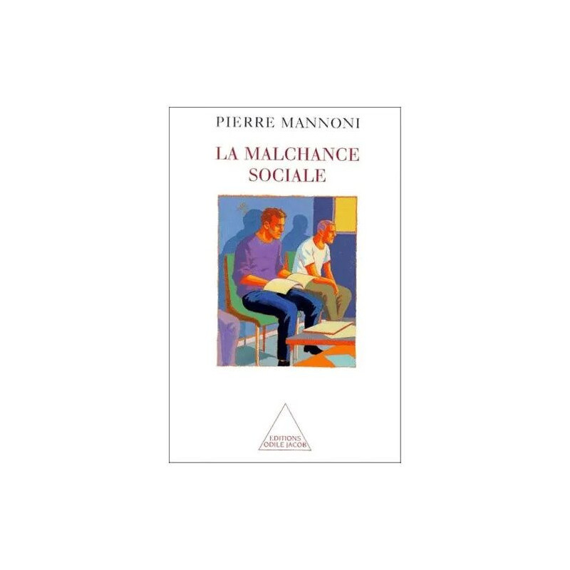 Social Misfortune / La Malchance sociale