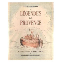 Legendes de provence / illustrations de maria crozet