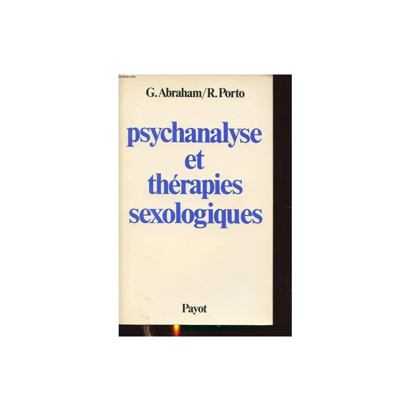 Psychanalyse Et Therapies Sexologiques
