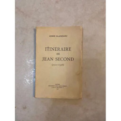 Itinéraire De Jean Second (1511-1536)