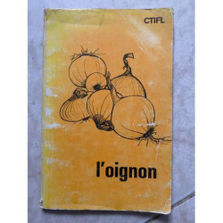 L'OIGNON LIVRE REALISE PAR LES INGENIEURS DE L'INVUFLEC CENTRE...