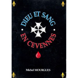 Dieu et sang en Cévennes