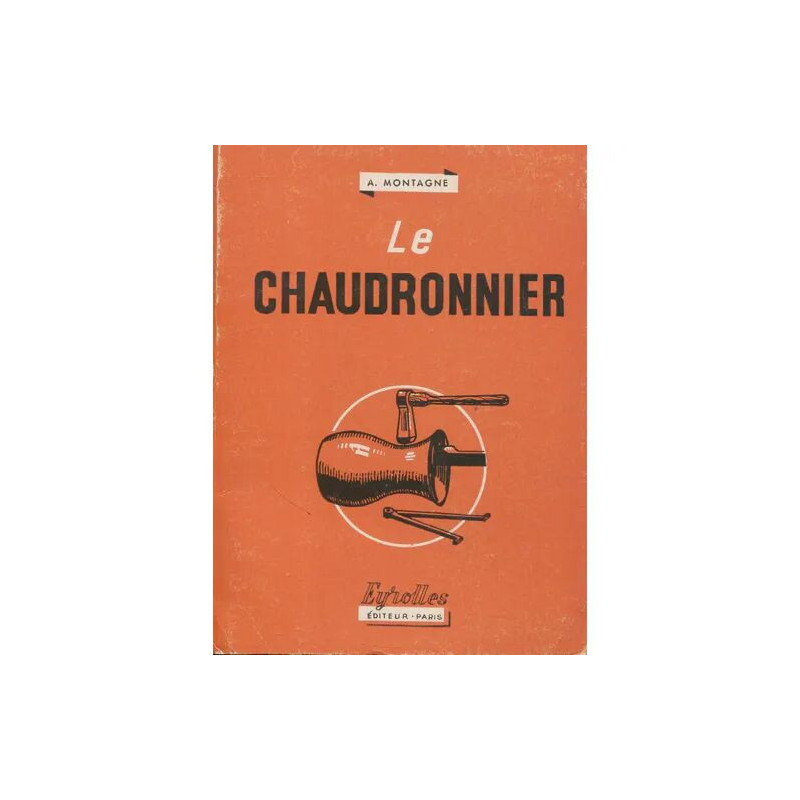 A. Montagne - Le chaudronnier
