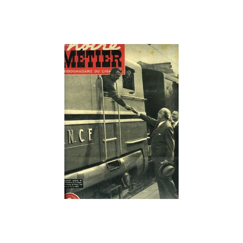 Notre Metier N° 206 Juillet 1949 L'hebdomadaire Illustre Du...
