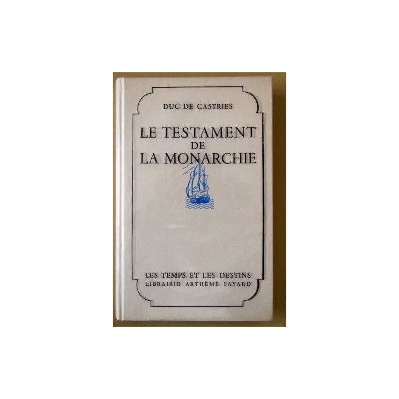 Le testament de la Monarchie - L¿indépendance Américaine (1774-1784)