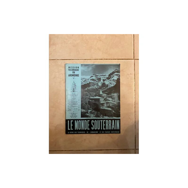 MISSION TECHNIQUE EN ARMENIE V N° 127 LE MONDE SOUTERRAIN