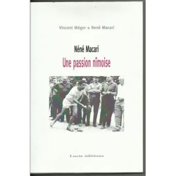 Une passion nîmoise