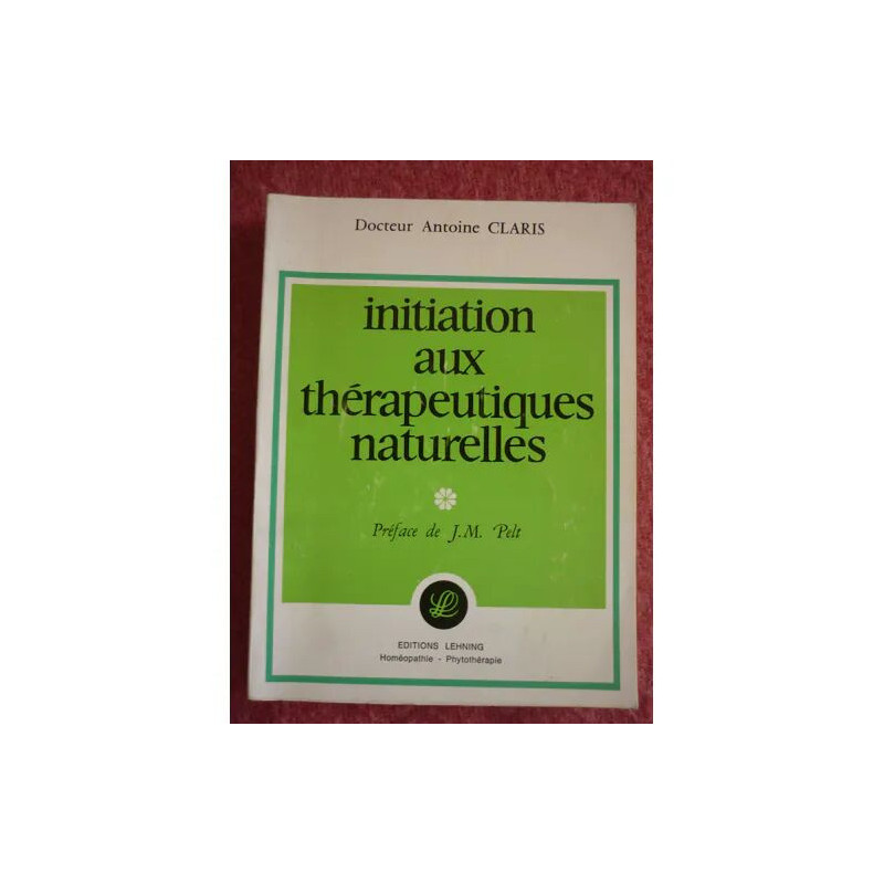 Initiation aux thérapeutiques naturelles