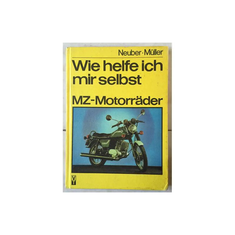 WIE HELFE ICH MIR SELBST - MZ MOTORRADER