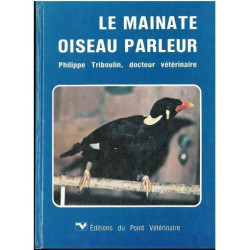 Le Mainate Oiseau Parleur¿ Triboulin Philippe¿