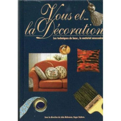 Vous Et .... La Décoration