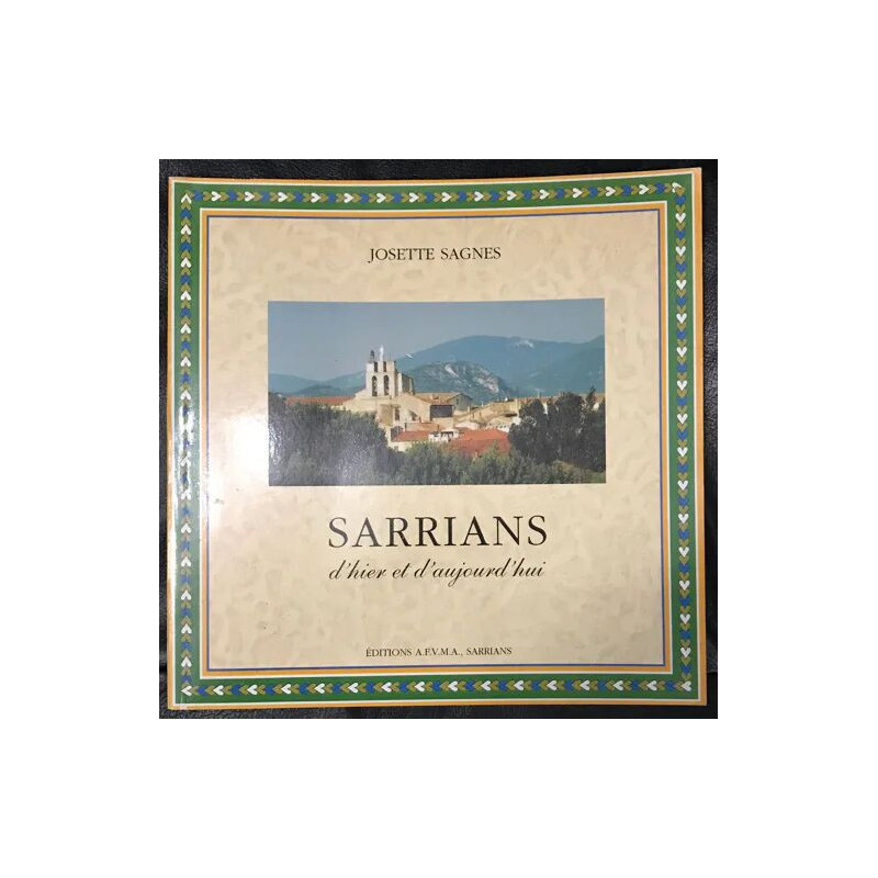 SARRIANS D'HIER ET D'AUJOURD'HUI