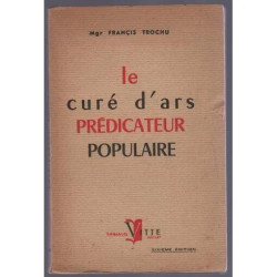 Le Curé D'ars Predicateur Populaire