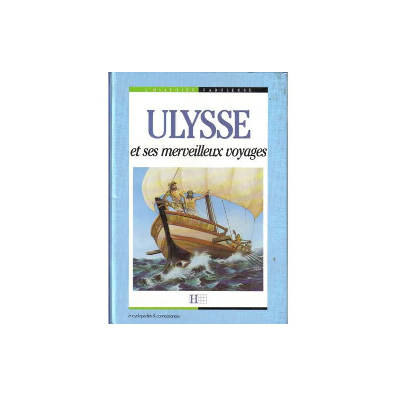 Ulysse Et Ses Merveilleux Voyages