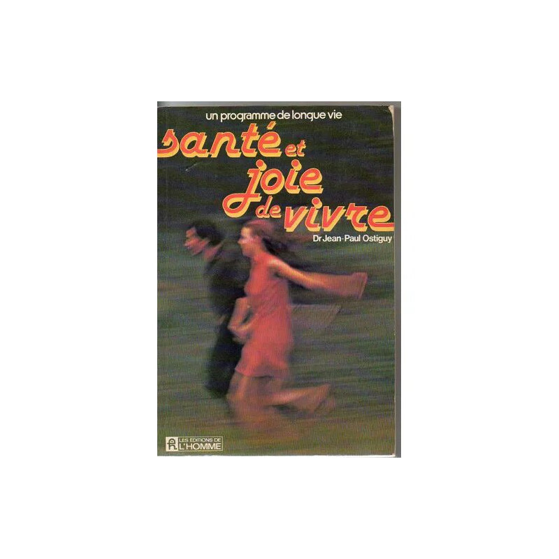 Sante Et Joie De Vivre
