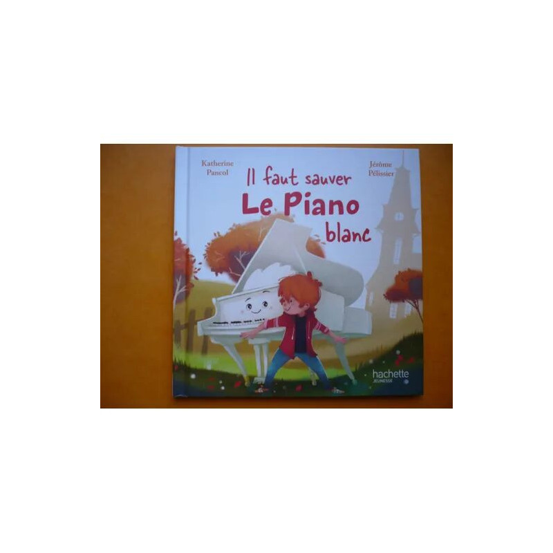 Il faut sauver le piano blanc