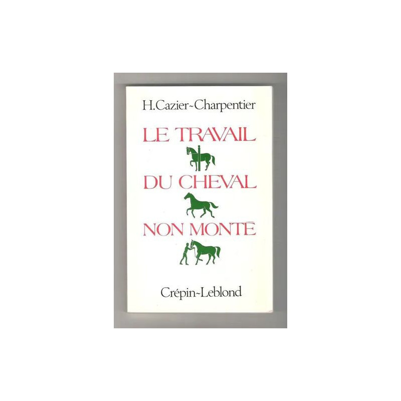 le travail du cheval non monté
