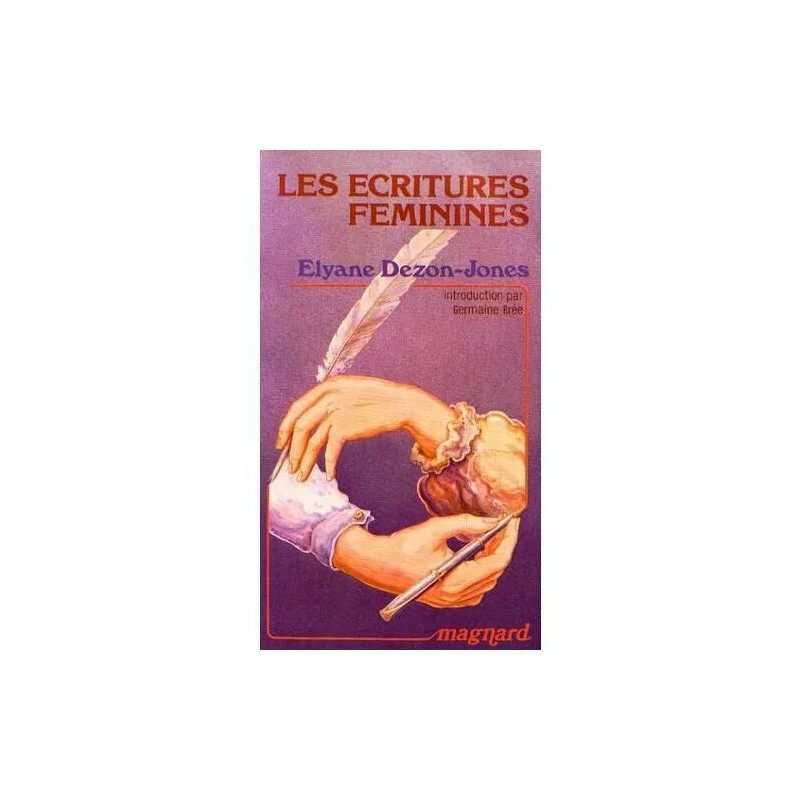 LES ECRITURES FEMININES Les Ecritures Feminines