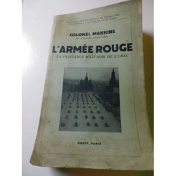 L'ARMEE ROUGE La puissance militaire de l'URSS