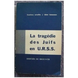 La tragédie des juifs en URSS