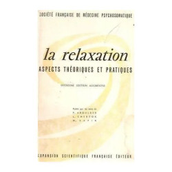 La Relaxation. Aspects Theoriques et Pratiques