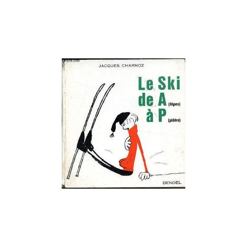 Le ski de A à P
