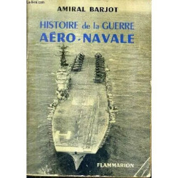 Histoire De La Guerre Aero Navale