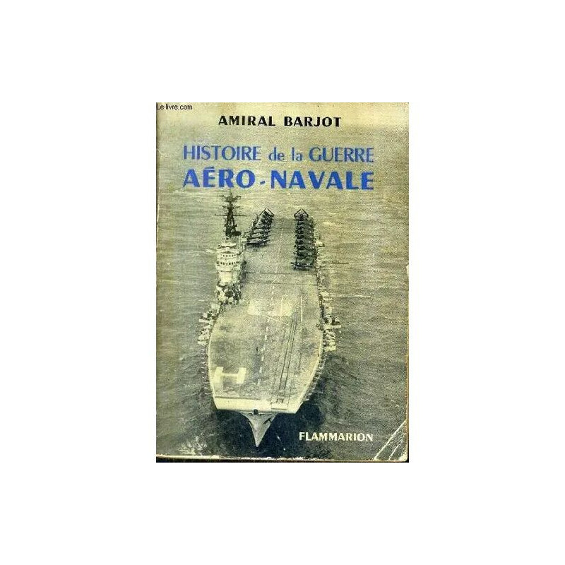 Histoire De La Guerre Aero Navale