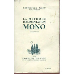 La Methode D'alimentation Mono - Troisieme Edition