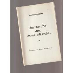 Une torche aux astres allumée