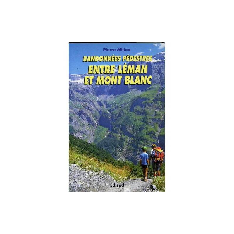 Randonnée Pédestres Entre Léman Et Mont Blanc