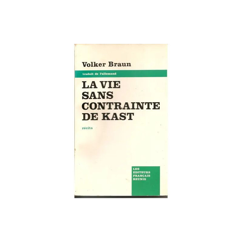 La vie sans contrainte de Kast