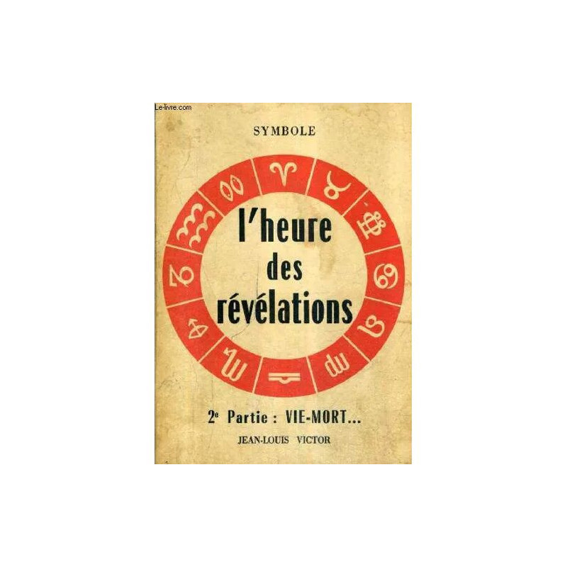 L'heure Des Revelations - 2e Partie : Vie - Mort : Effrayants...
