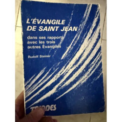 L EVANGILE DE SAINT JEAN DANS SES RAPPORTS AVEC LES TROIS AUTRES...
